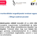 A magyar munkavállalási engedélyezési rendszer egyszerűsítése – Átfogó szakmai javaslat